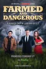 Watch Farmed and Dangerous Putlocker