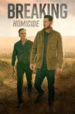 Watch Breaking Homicide Putlocker