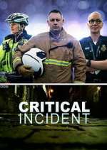 Watch Critical Incident Putlocker