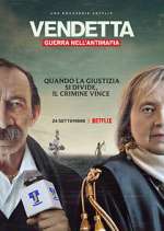 Watch Vendetta: Guerra nell'antimafia Putlocker