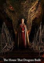 Watch The House That Dragons Built Putlocker