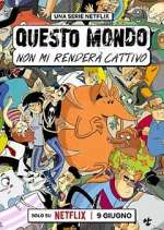 Watch Questo mondo non mi renderà cattivo Putlocker