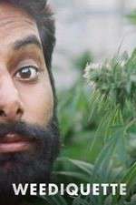 Watch Weediquette Putlocker