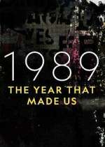 Watch 1989: The Year That Made Us Putlocker
