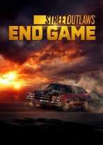 Watch Street Outlaws: End Game Putlocker