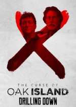 Watch The Curse of Oak Island: Drilling Down Putlocker