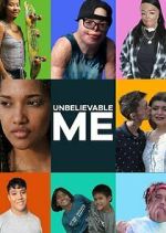 Watch Unbelievable Me Putlocker