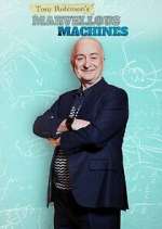 Watch Tony Robinson's Marvellous Machines Putlocker