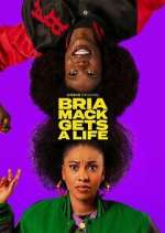 Watch Bria Mack Gets a Life Putlocker