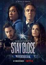 Watch Stay Close Putlocker