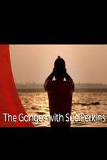 Watch The Ganges with Sue Perkins Putlocker