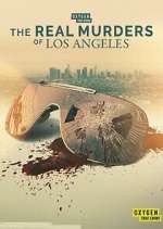 Watch The Real Murders of Los Angeles Putlocker