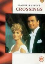 Watch Danielle Steel's Crossings Putlocker