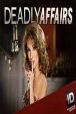 Watch Deadly Affairs Putlocker
