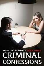 Watch Criminal Confessions Putlocker