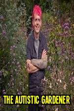Watch The Autistic Gardener Putlocker