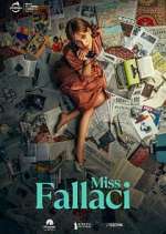 Watch Miss Fallaci Putlocker