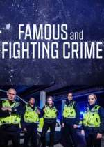 Watch Famous and Fighting Crime Putlocker