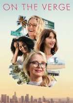 Watch On the Verge Putlocker