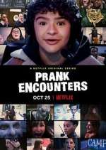 Watch Prank Encounters Putlocker