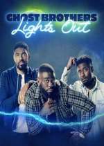 Watch Ghost Brothers: Lights Out Putlocker