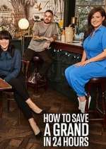 Watch How to Save a Grand in 24 Hours Putlocker