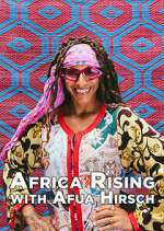 Watch Africa Rising with Afua Hirsch Putlocker
