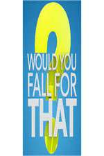 Watch Would You Fall For That Putlocker