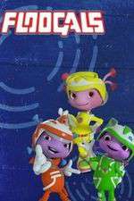 Watch Floogals Putlocker