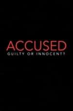Accused: Guilty or Innocent? putlocker