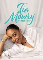 Watch Tia Mowry: My Next Act Putlocker