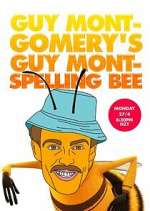 Watch Guy Montgomery's Guy Mont Spelling Bee Putlocker