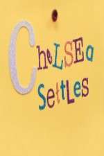 Watch Chelsea Settles Putlocker