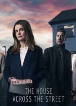 Watch The House Across the Street Putlocker