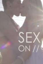 Watch Sex On// Putlocker