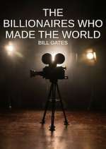 Watch The Billionaires Who Made Our World Putlocker