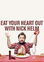 Watch Eat Your Heart Out with Nick Helm Putlocker
