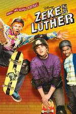 Watch Zeke and Luther Putlocker