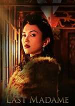 Watch Last Madame Putlocker