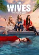 Watch The Wives Putlocker