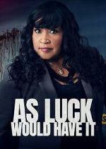 Watch As Luck Would Have It Putlocker