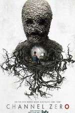 Watch Channel Zero Putlocker