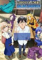 Watch The Daily Life of a Middle-Aged Online Shopper in Another World Putlocker