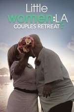 Watch Little Women LA: Couples Retreat Putlocker