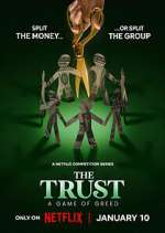 Watch The Trust: A Game of Greed Putlocker