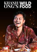 Watch Khanh Ong's Wild Food Putlocker