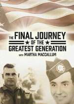 Watch The Final Journey of the Greatest Generation Putlocker