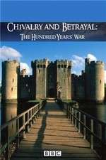 Watch Chivalry and Betrayal The Hundred Years War Putlocker