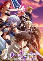 Watch Party kara Tsuihou sareta Sono Chiyushi, Jitsu wa Saikyou ni Tsuki Putlocker