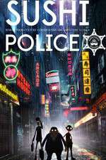 Watch Sushi Police Putlocker